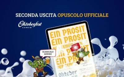 È ora disponibile la seconda uscita dell’opuscolo dell’8° edizione dell’Oktoberfest Cuneo!